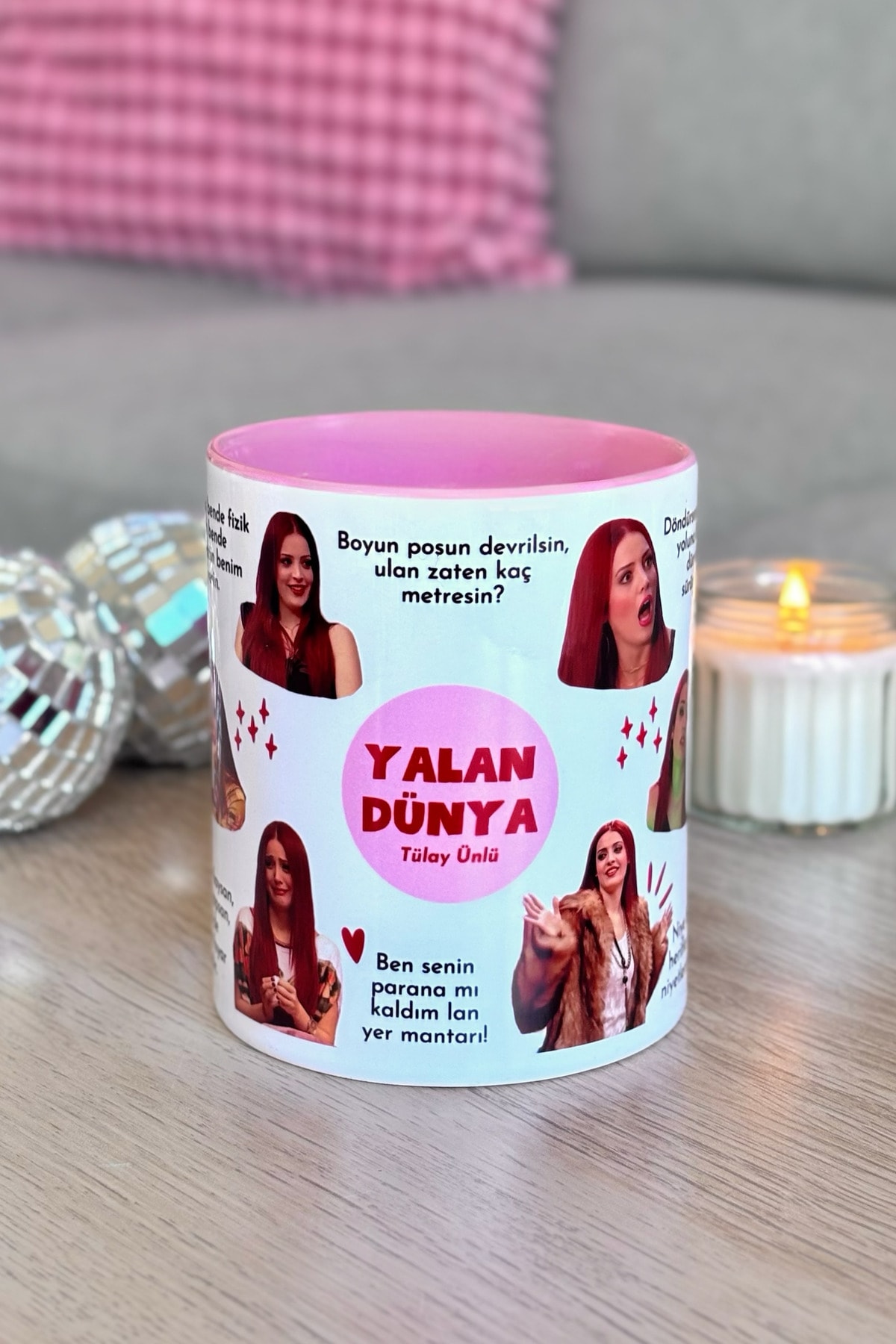 Yalan Dünya Tülay Ünlü İçi ve Kulbu Pembe Kupa