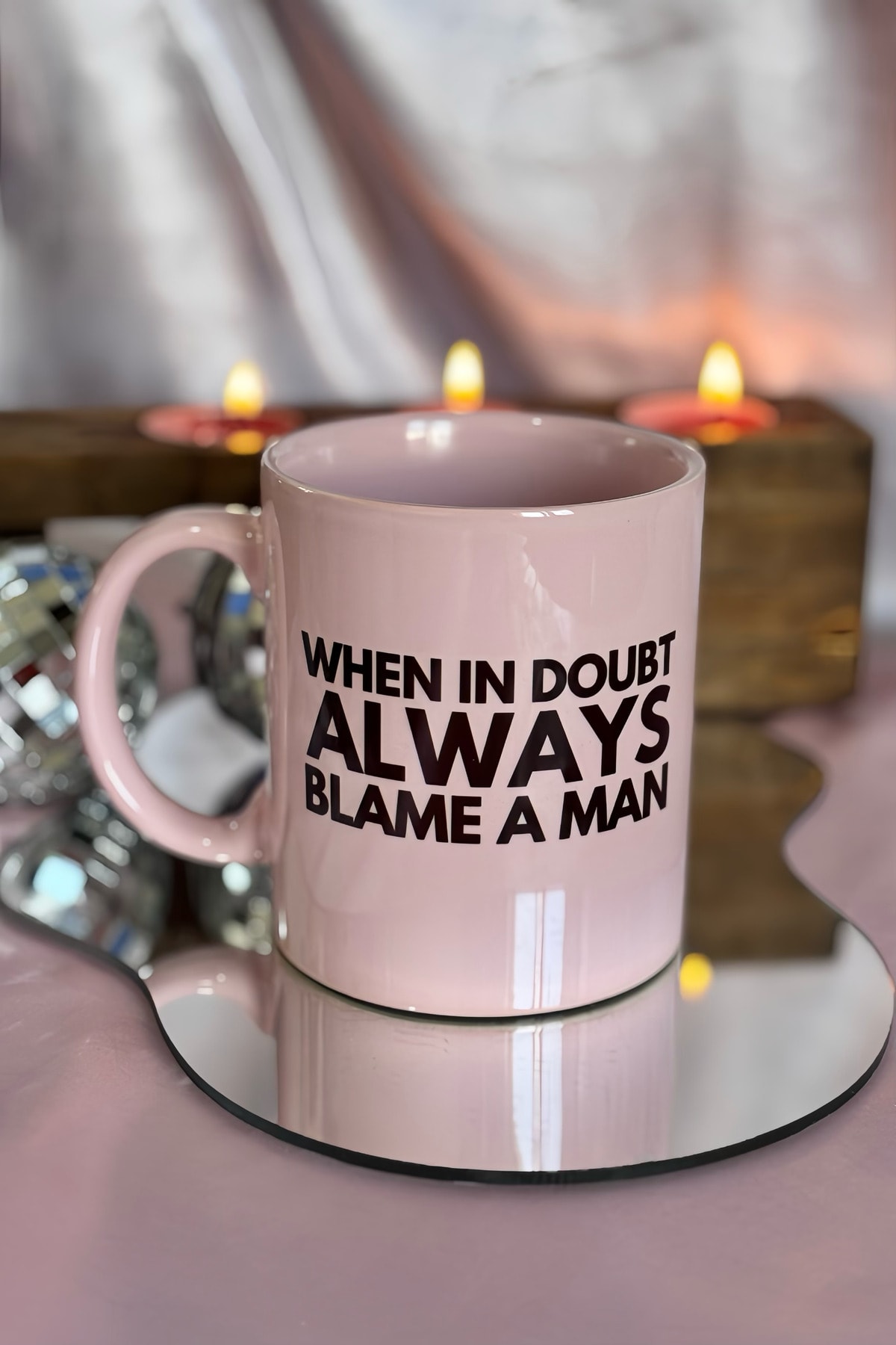 When In Doubt Always Blame A Man Pembe Kupa