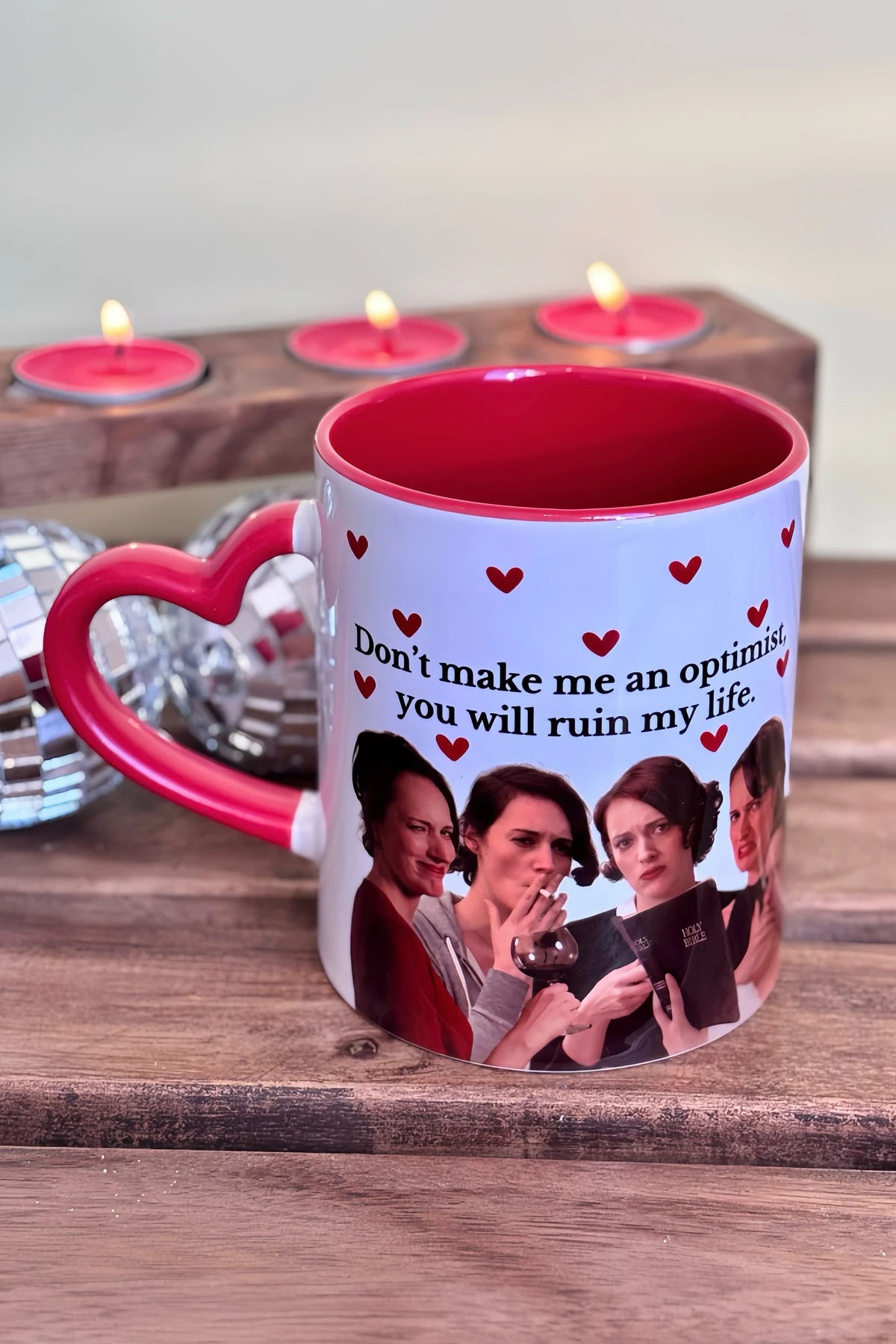 Fleabag Don't Make Me an Optimist, You Will Ruin My Life Kupa