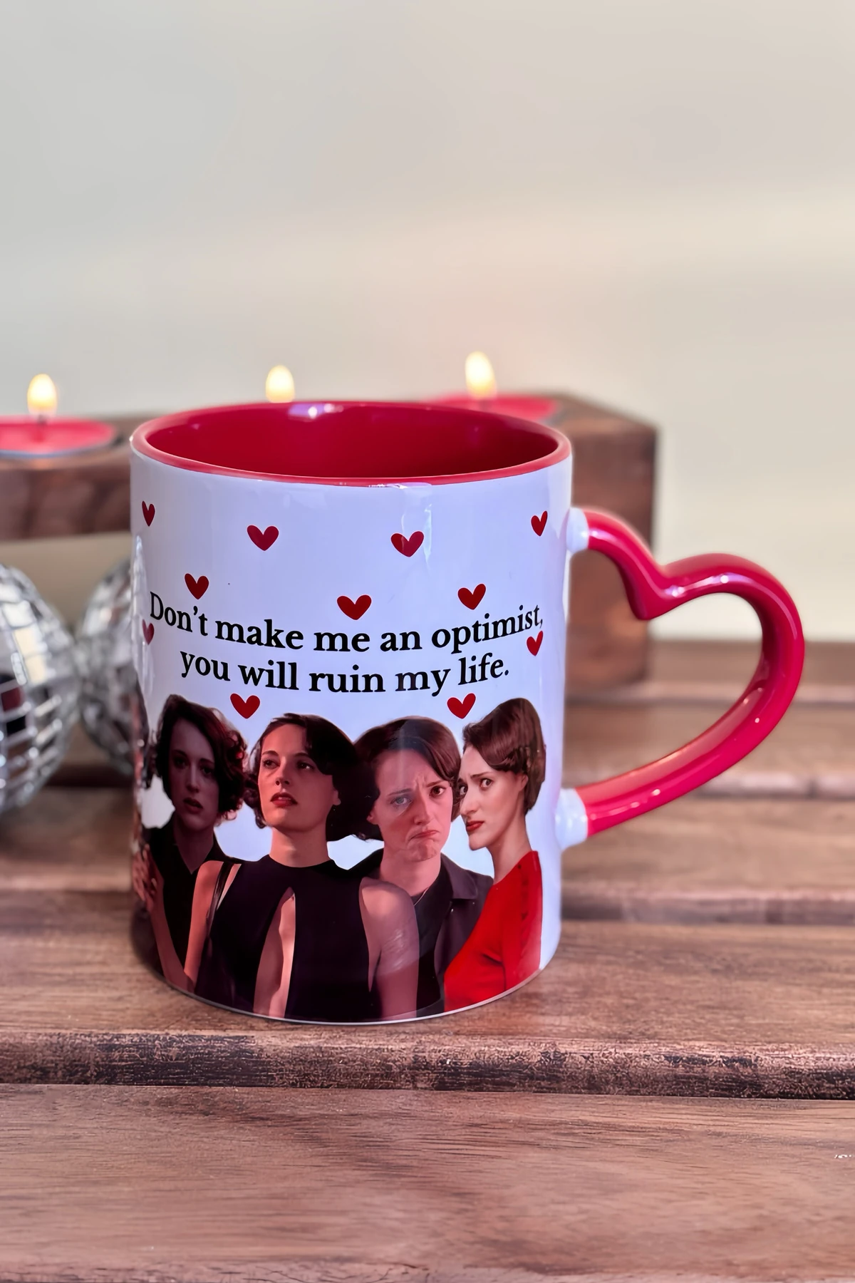 Fleabag Don't Make Me an Optimist, You Will Ruin My Life Kupa