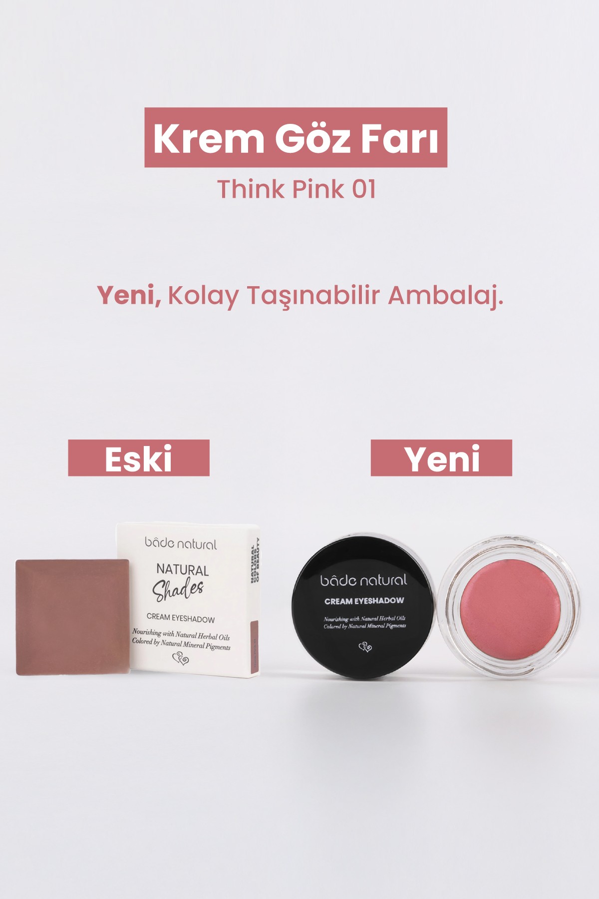 Krem Göz Farı Think Pink 01 %100 Doğal