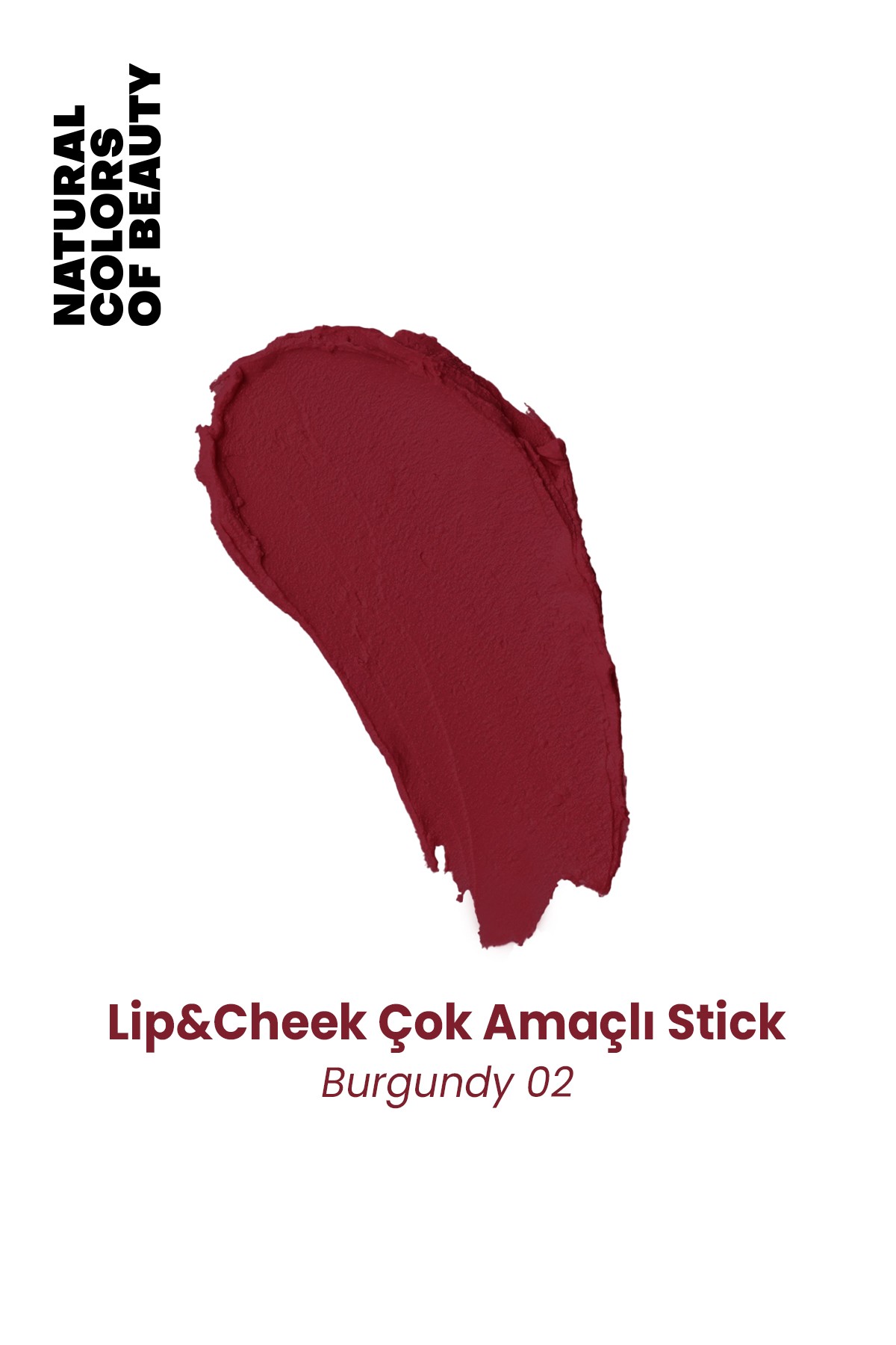 Lip & Cheek Burgundy 02 Çok Amaçlı Stick %100 Doğal