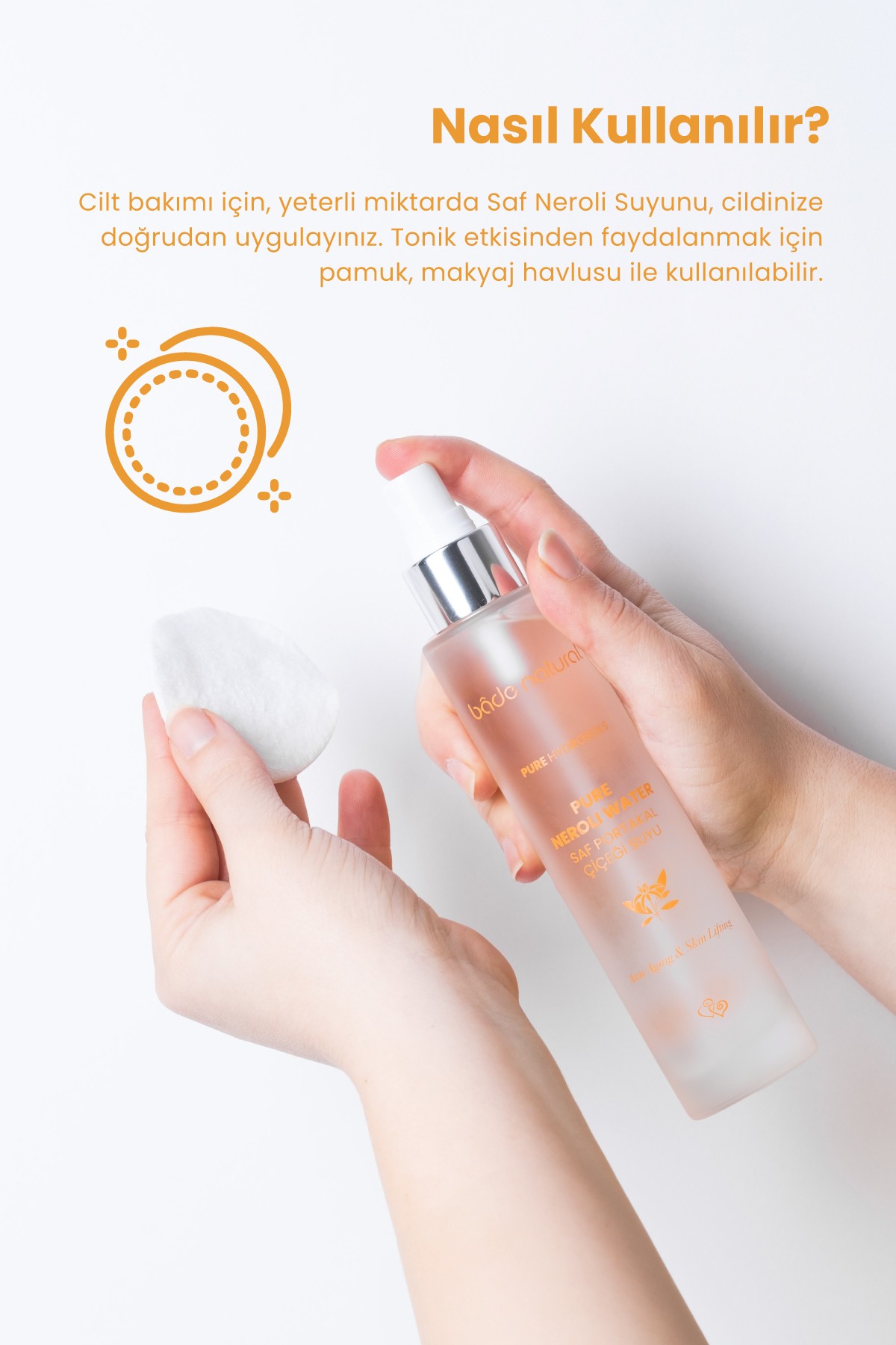 Neroli Suyu Yaşlanma Karşıtı Tonik %100 Doğal ve Saf 100 ml