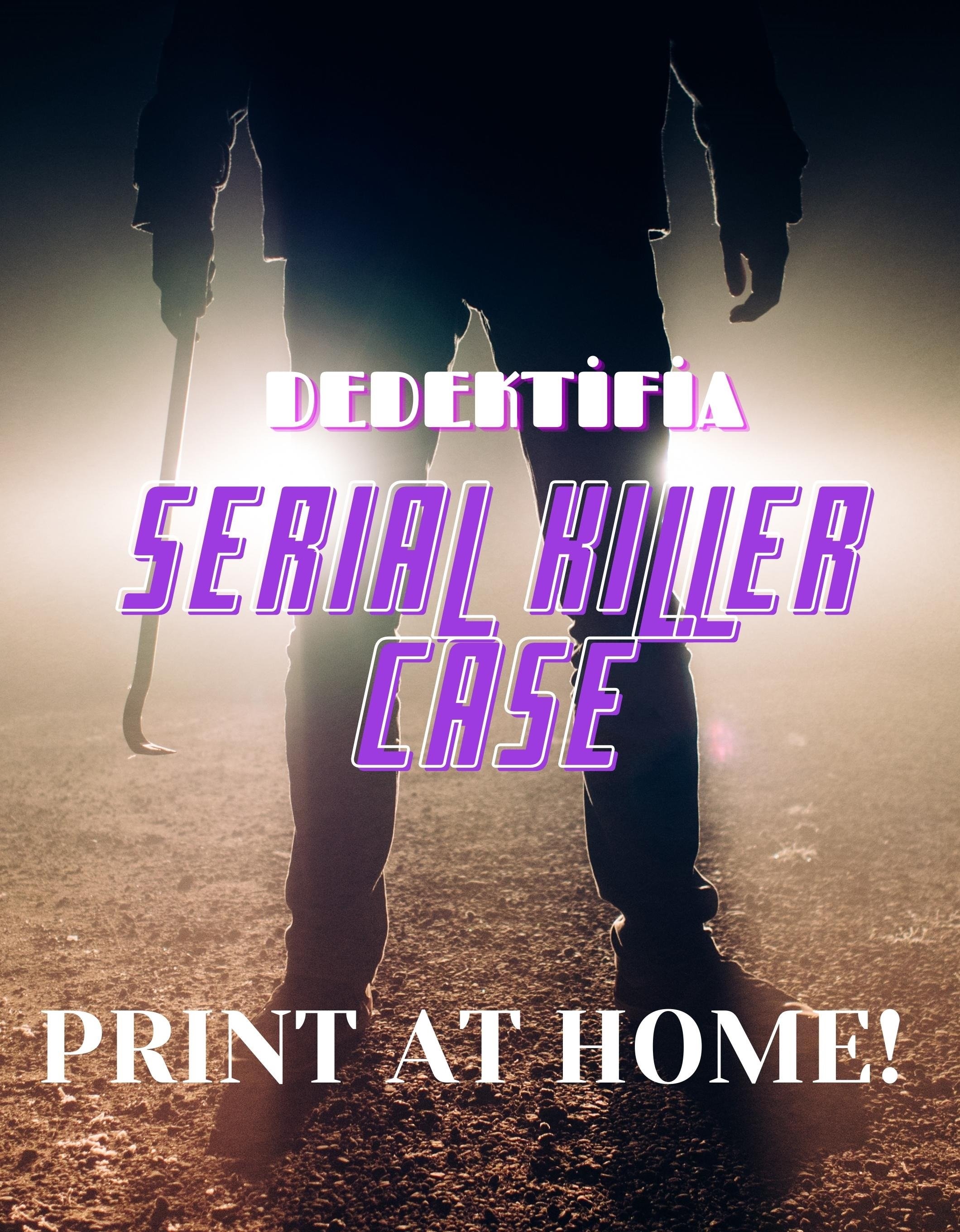 Printable Murder Mystery Game-SERIAL KILLER GAME- True Crime-Serial Killer Case-INSTANT DOWNLOAD -Unsolved Mystery Case File-Detective Game-Digital Case