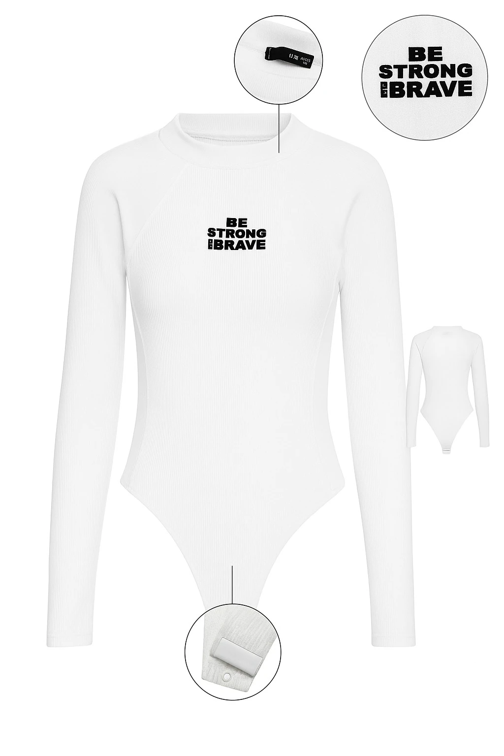 Beyaz Uzun Kollu Body – Be Strong Be Brave