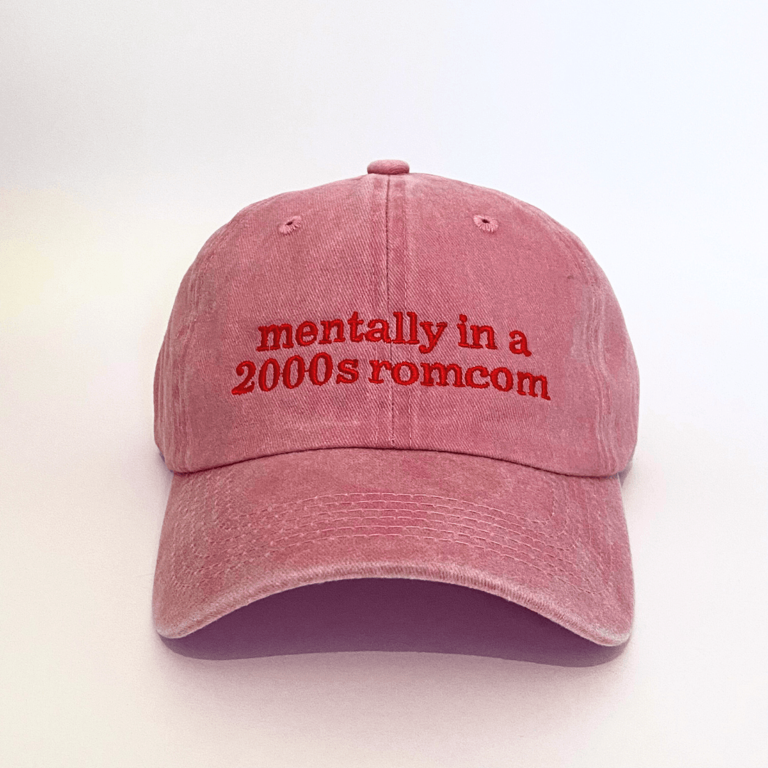 mentally in a 2000s romcom şapka - pembe