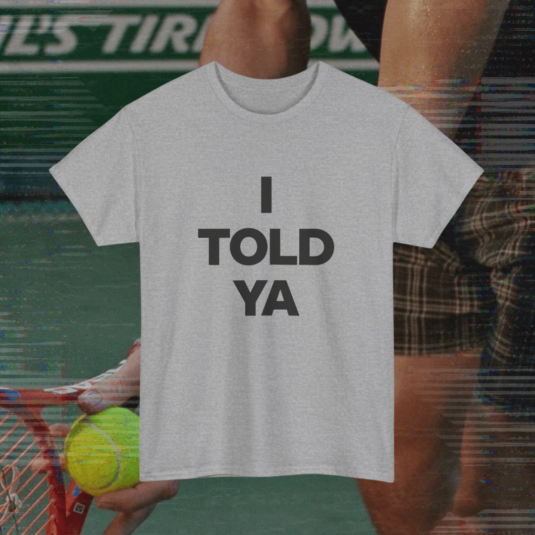 challengers i told ya t-shirt