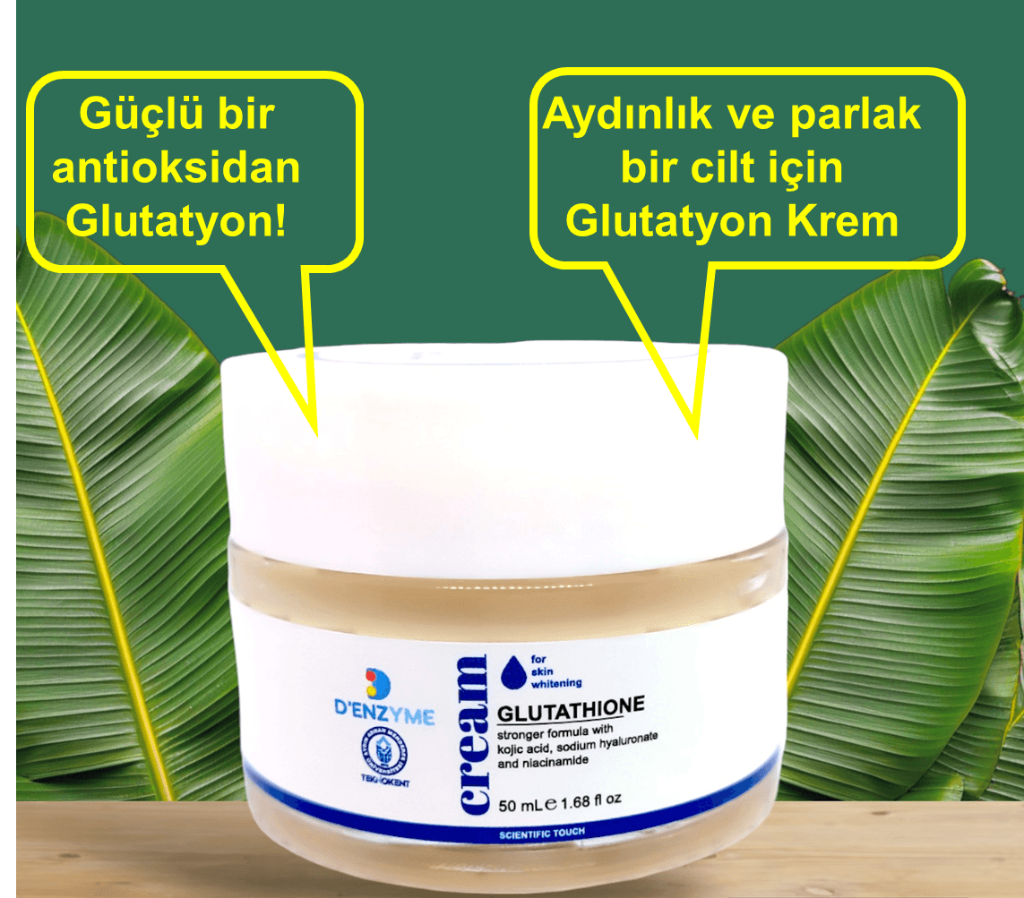 Glutatyon Krem Cilt Beyazlatıcı (WITH KOJIK ACID, HYALURONIC ACID AND NIACINAMIDE)