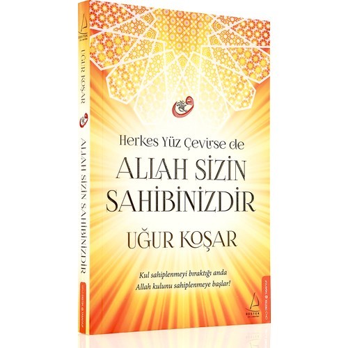 Allah Sizin Sahibinizdir - Uğur Koşar