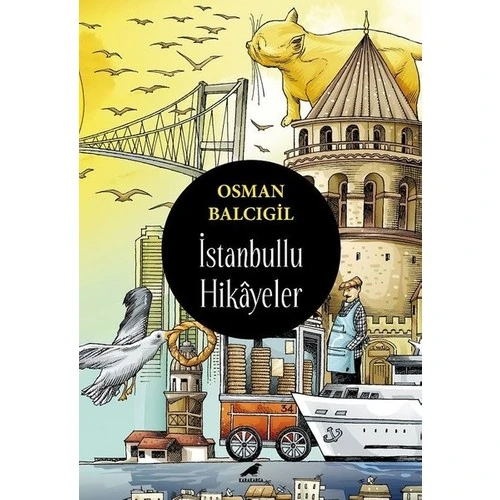 İstanbullu Hikâyeler - Osman Balcıgil
