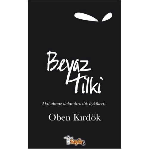 Beyaz Tilki - Oben Kırdök