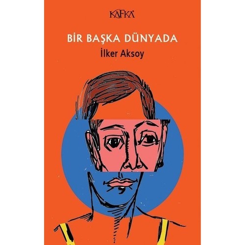Bir Başka Dünyada - İlker Aksoy