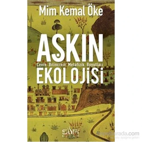 Aşkın Ekolojisi - Mim Kemal Öke