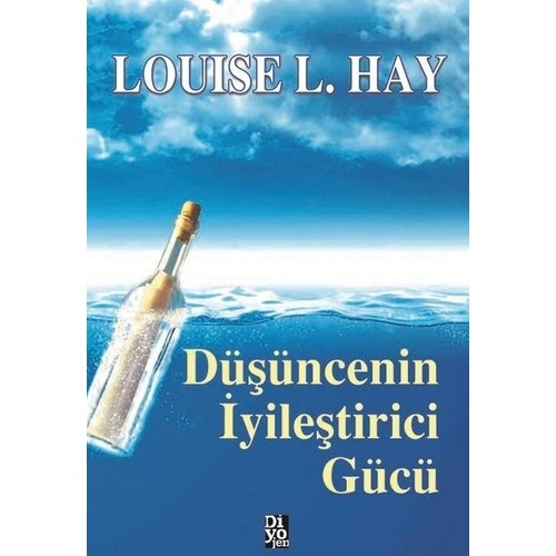 Düşüncenin İyileştirici Gücü -  Louise L. Hay
