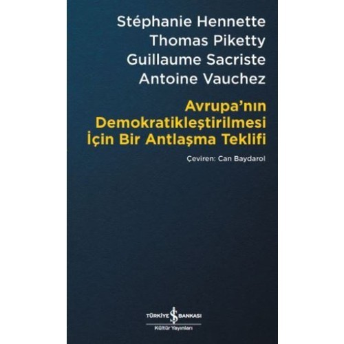 Avrupa’nın Demokratikleştirilmesi İçin Bir Antlaşma Teklifi