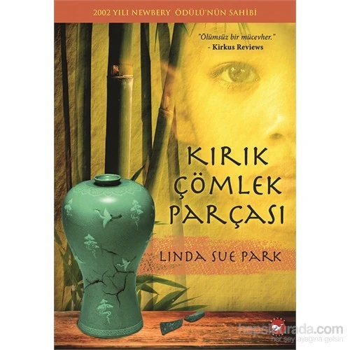 Kırık Çömlek Parçası - Linda Sue Park