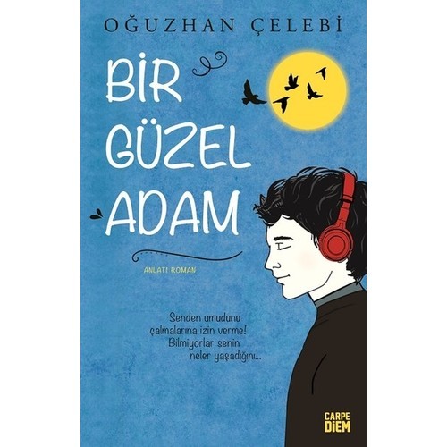 Bir Güzel Adam - Oğuzhan Çelebi