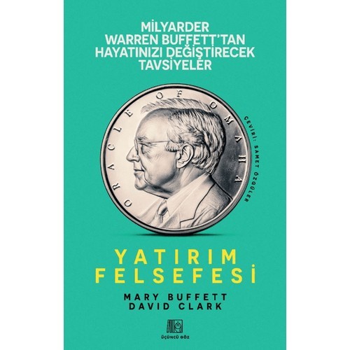 Yatırım Felsefesi - Mary Buffett - Davıd Clark