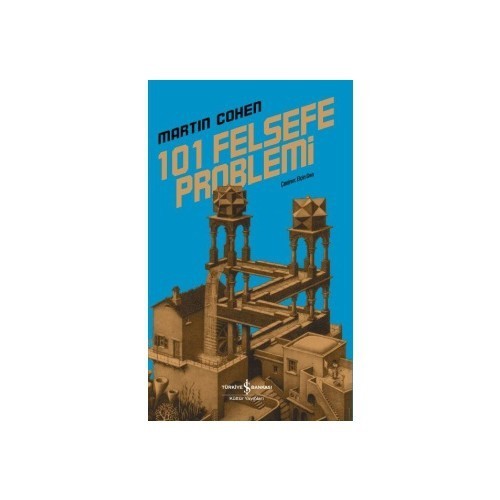 101 Felsefe Problemi-Martin Cohen