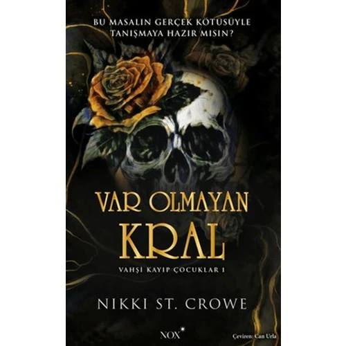 Var Olmayan Kral - Nikki St. Crowe