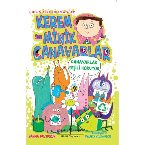 Kerem İle Minik Canavarlar – Canavarlar Yeşili Koruyor - Zanna Davidson