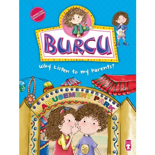 Burcu Why Listen To My Parents? - Burcu Neden Söz Dinlemem Gerekiyor? (İngilizce) - Nurşen Şirin