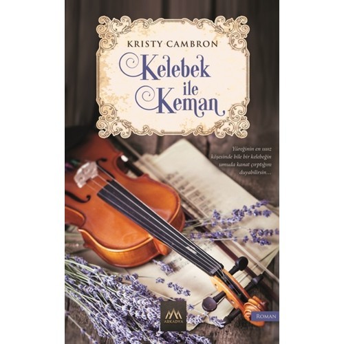 Kelebek İle Keman - Kristy Cambron