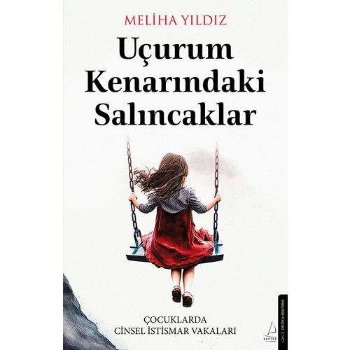 Uçurum Kenarındaki Salıncaklar - Meliha Yıldız