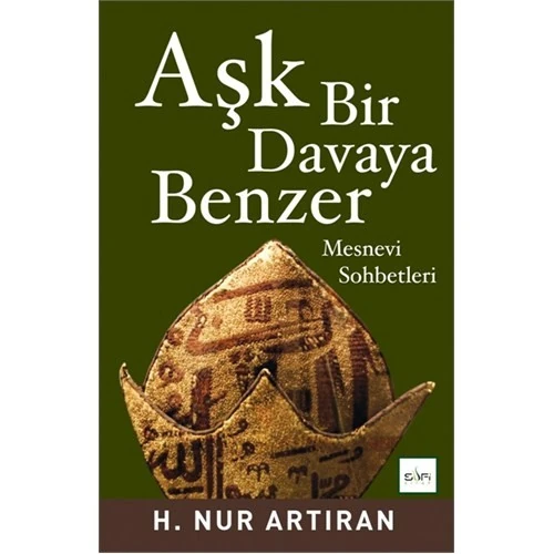 Aşk Bir Davaya Benzer - H. Nur Artıran