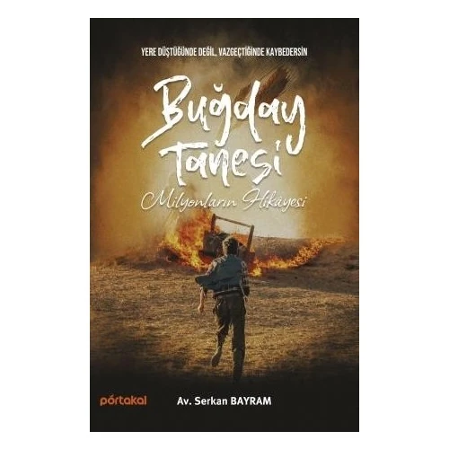 Buğday Tanesi - Milyonların Hikayesi - Serkan Bayram