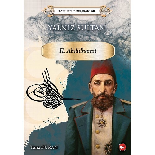 Yalnız Sultan - Tuna Duran