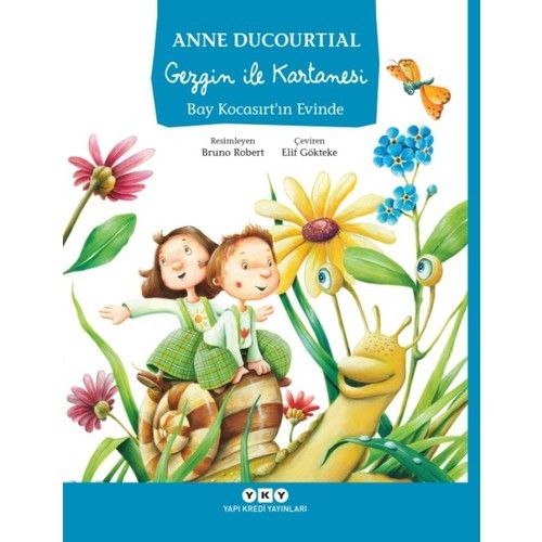 Gezgin İle Kartanesi Bay Kocasırt’ın Evinde - Anne Ducourtial