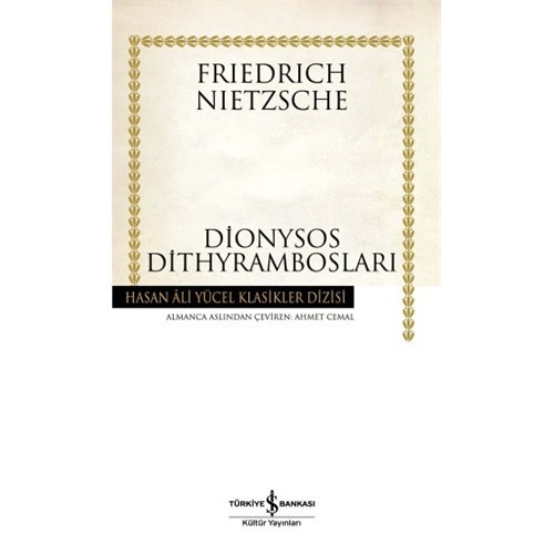 Dionysos Dithyrambosları -Ciltli - Friedrich Wilhelm Nietzsche