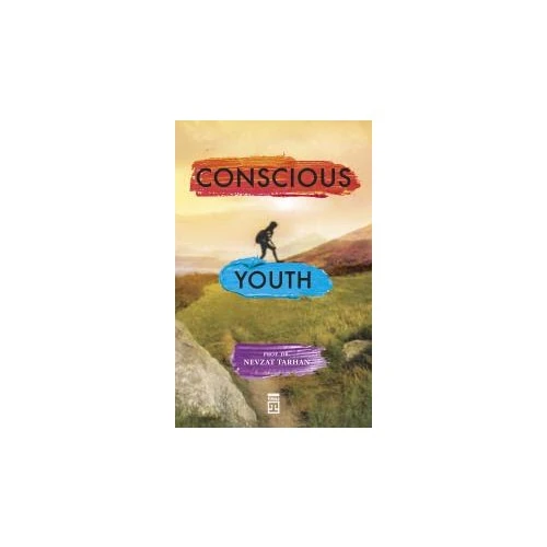Conscious Youth (Bilinçli Genç Olmak) (İngilizce) - Nevzat Tarhan