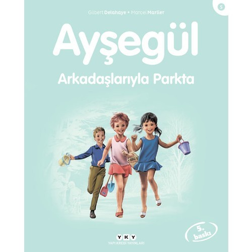 Ayşegül Arkadaşlarıyla Parkta - Marcel Marlier