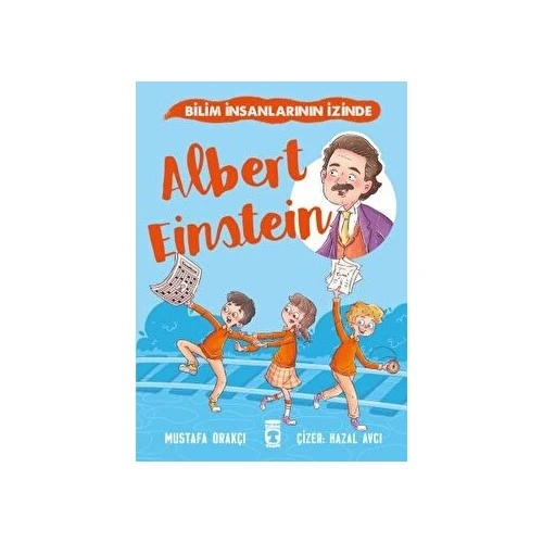 Albert Einstein - Bilim Insanlarının Izinde