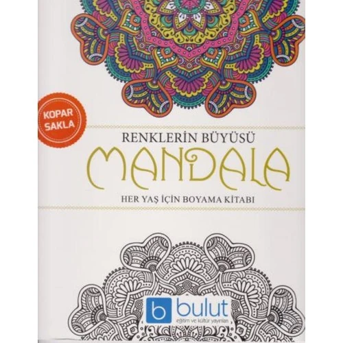 Renklerin Büyüsü Mandala Her Yaş İçin Boyama Kitabı