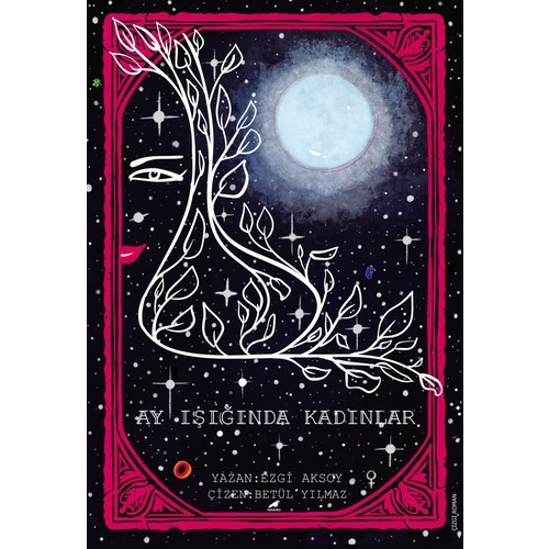 Ayışığında Kadınlar - Ezgi Aksoy