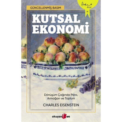 Kutsal Ekonomi - Charles Eisenstein