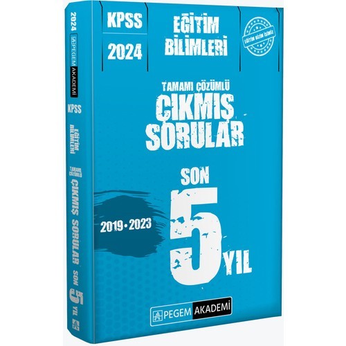 Pegem Akademi Yayıncılık 2024 KPSS Eğitim Bilimleri Çıkmış Sorular Son 5 Sınav