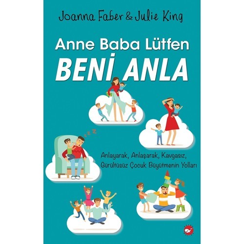 Anne Baba Lütfen Beni Anla - Joanna Faber