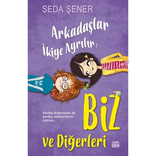 Arkadaşlar İkiye Ayrılır: Biz Ve Diğerleri - Seda Şener