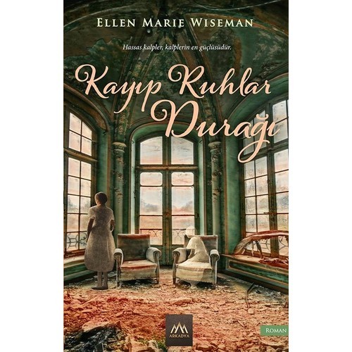 Arkadya Yayınları Kayıp Ruhlar Durağı - Ellen Marie Wiseman