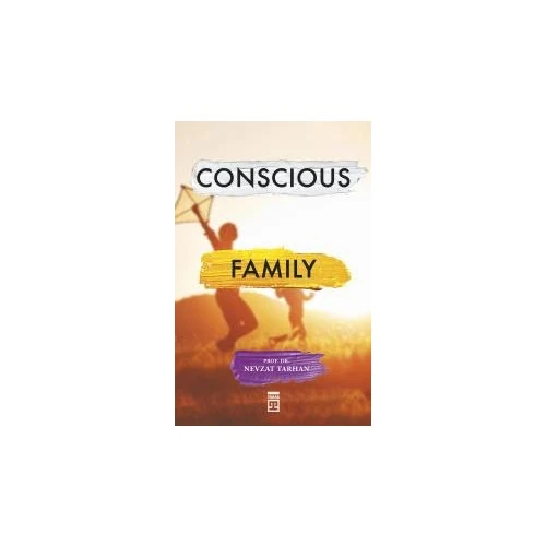 Conscious Family (Bilinçli Aile Olmak) (İngilizce) - Nevzat Tarhan_