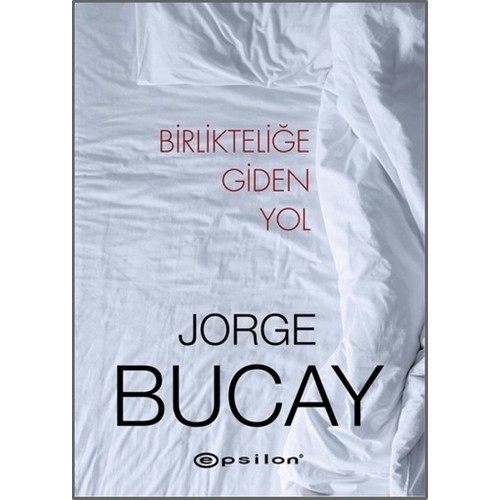 Birlikteliğe Giden Yol