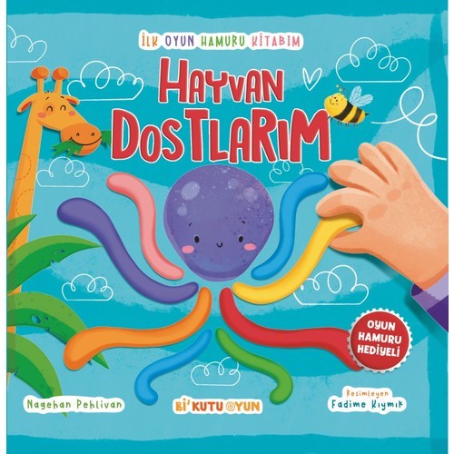 İlk Oyun Hamuru Kitabım – Hayvan Dostlarım (Oyun Hamuru Hediyeli) - Nagehan Pehlivan