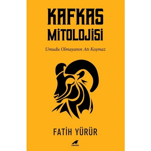 Kafkas Mitolojisi - Fatih Yürür