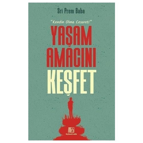 Yaşam Amacını Keşfet - Sri Prem Baba