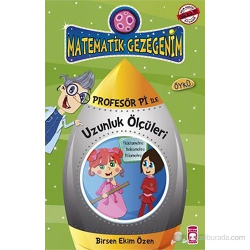 Dondurmanın Dayanılmaz Uzunluğu - Uzunluk Ölçüleri-Birsen Ekim Özen