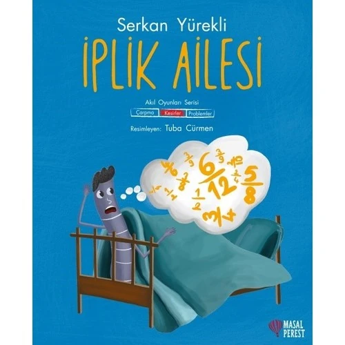 Iplik Ailesi - Kesirler - Serkan Yürekli